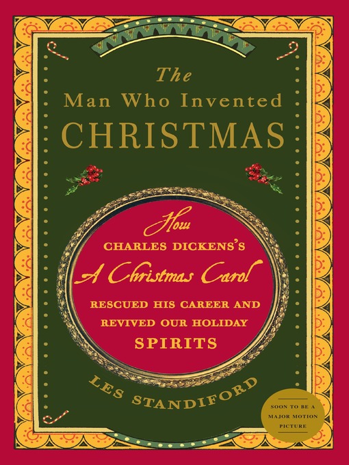 Title details for The Man Who Invented Christmas by Les Standiford - Available